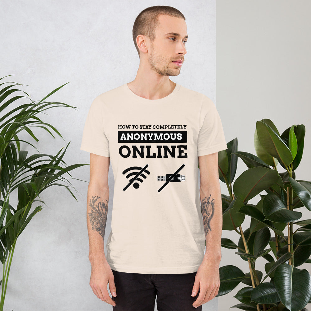 How to stay completely anonymous online - Short-Sleeve Unisex T-Shirt by DarkByteGear