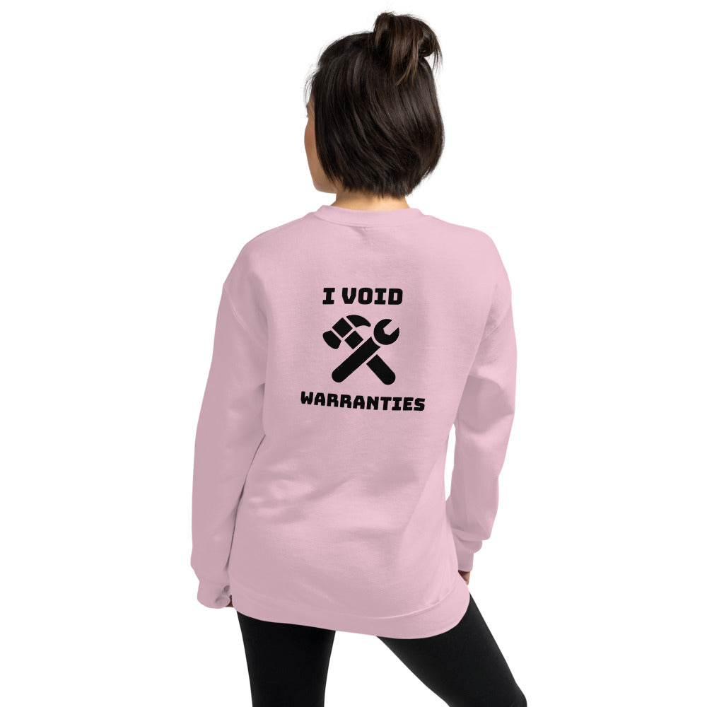 I void warranties - Unisex Sweatshirt (black text ) by DarkByteGear
