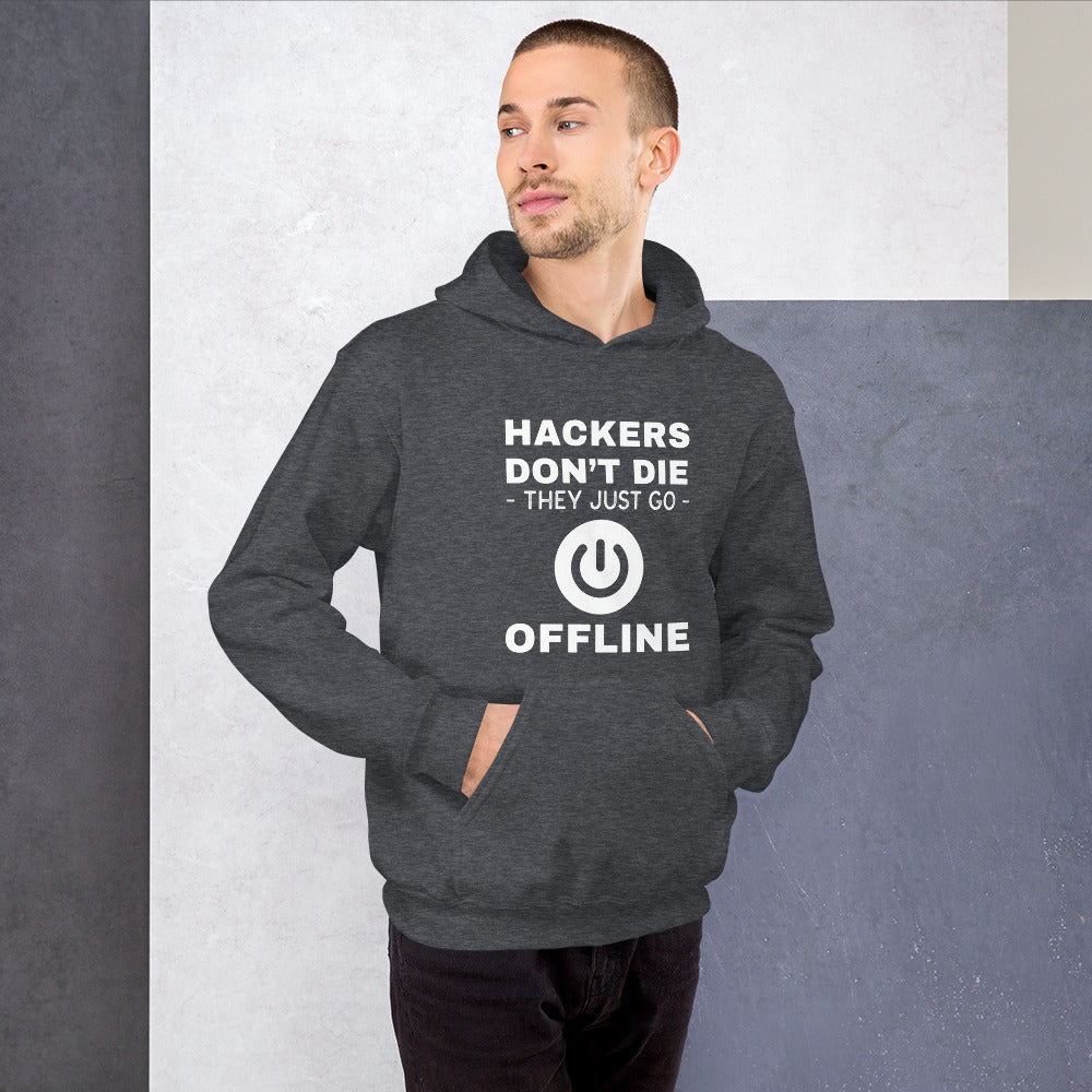 Hackers don’t die they just go offline - Unisex Hoodie by DarkByteGear