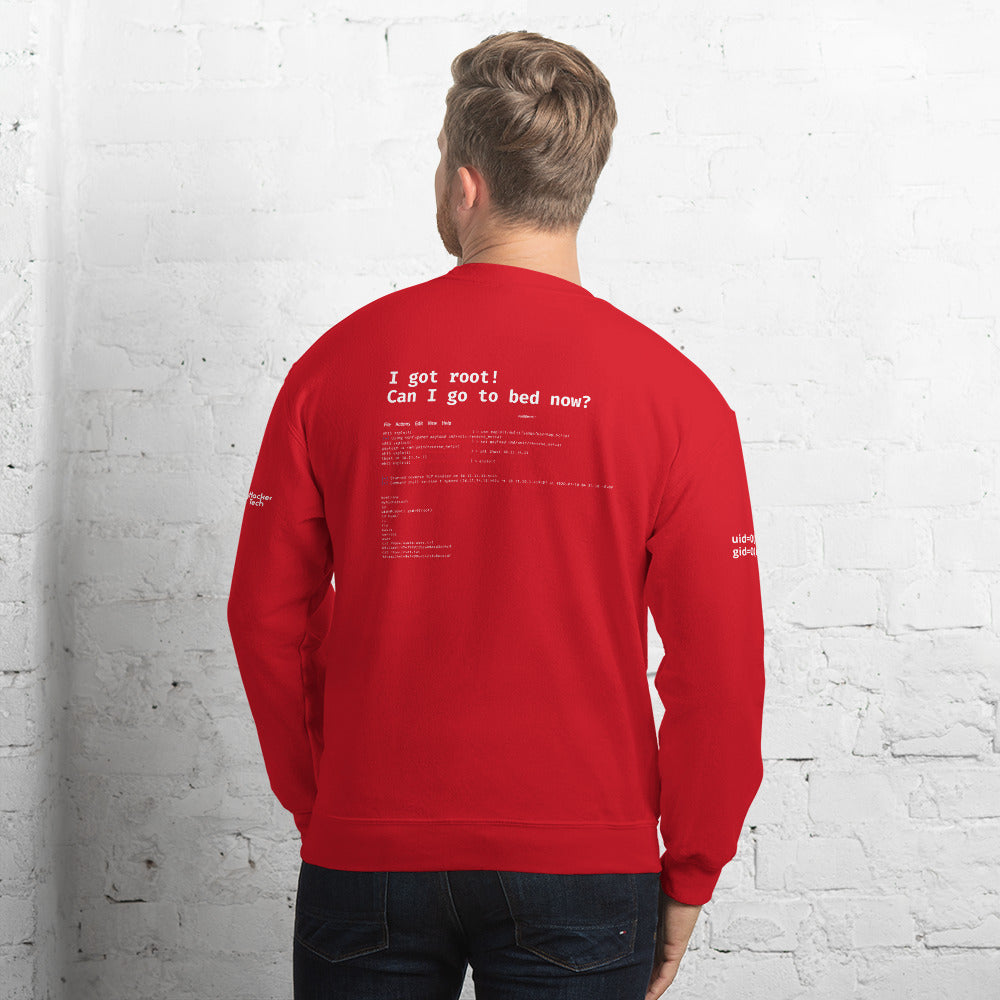I got root! Can I go to bed now? - Unisex Sweatshirt by DarkByteGear