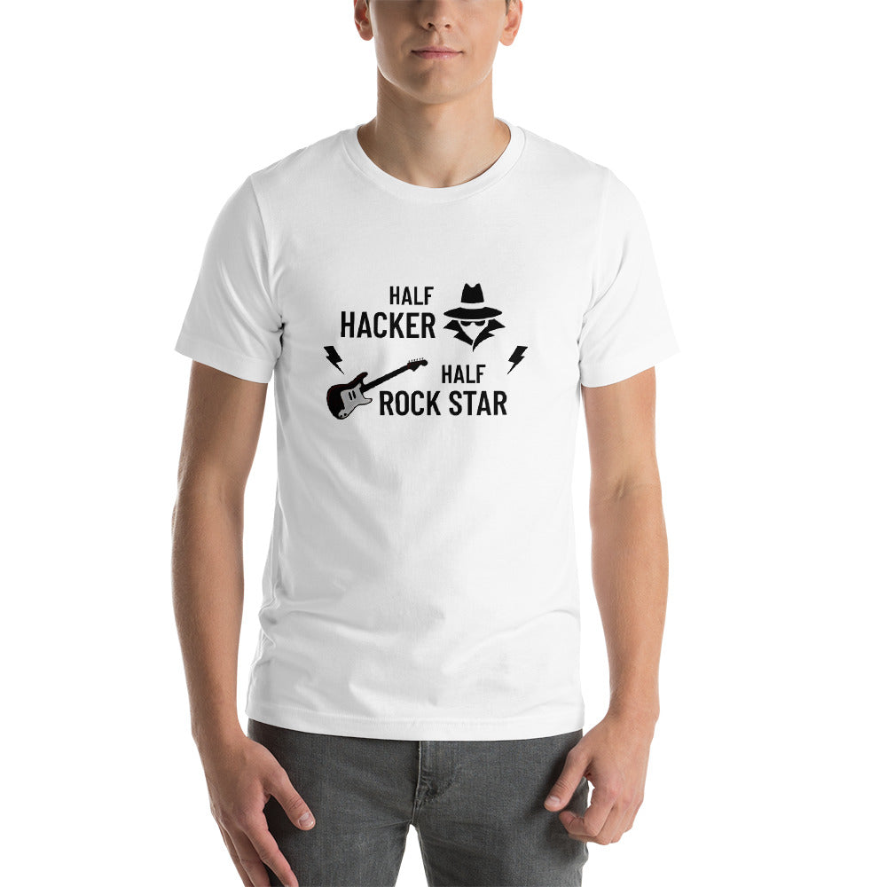 Half Hacker Half Rock Star - Short-Sleeve Unisex T-Shirt by DarkByteGear