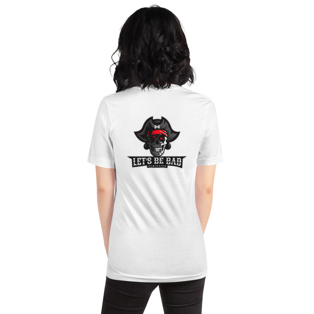 Let's be bad - Short-Sleeve Unisex T-Shirt (white) by DarkByteGear