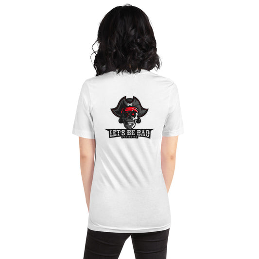 Let's be bad - Short-Sleeve Unisex T-Shirt (white) by DarkByteGear
