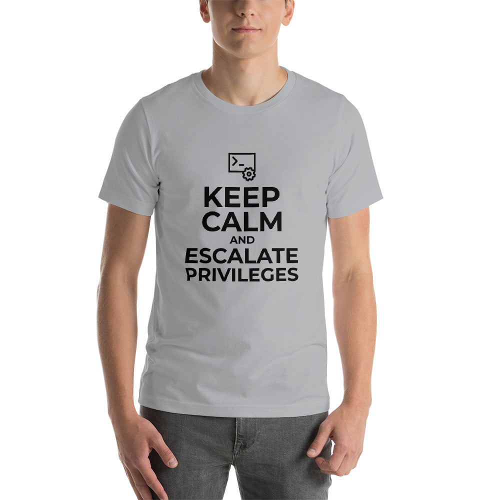 Keep calm and escalate privileges - Short-Sleeve Unisex T-Shirt by DarkByteGear