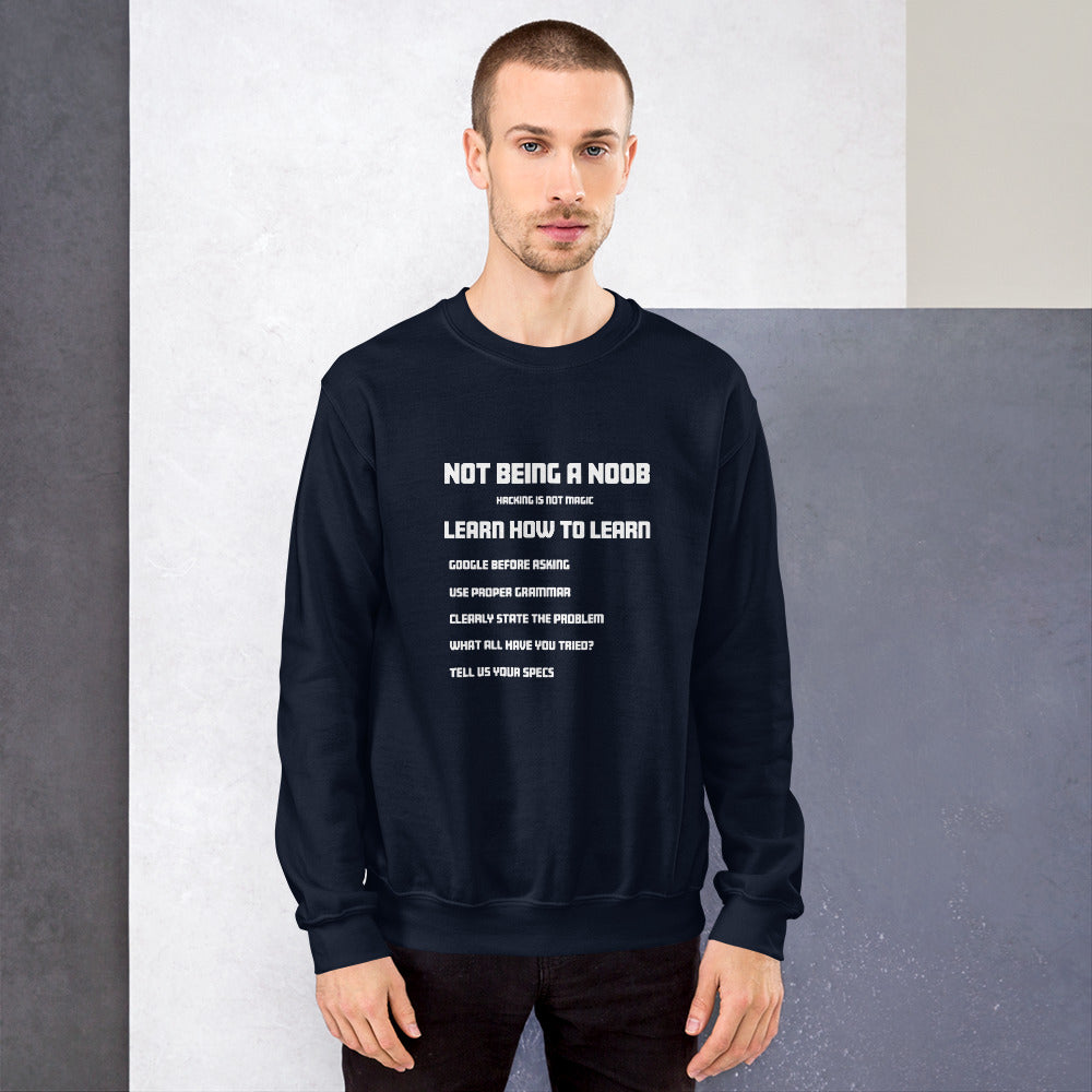 Not Being A Noob - Unisex Sweatshirt by DarkByteGear