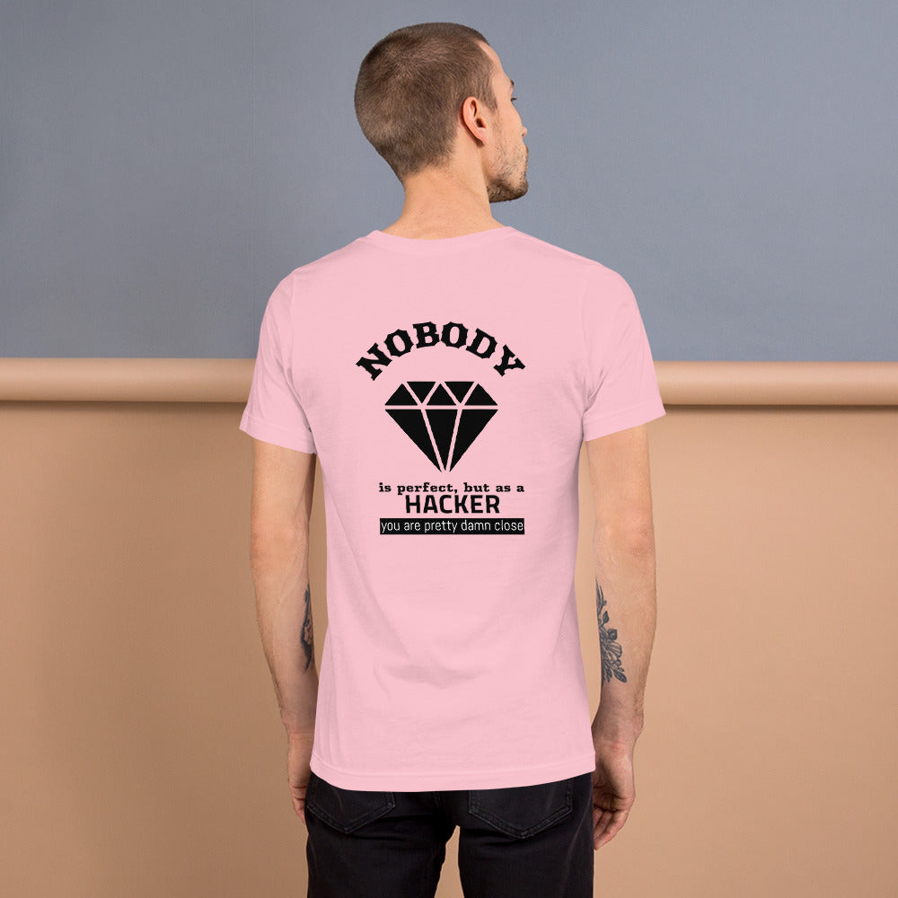 Nobody is perfect but as a hacker you are pretty damn close - Short-Sleeve Unisex T-Shirt by DarkByteGear