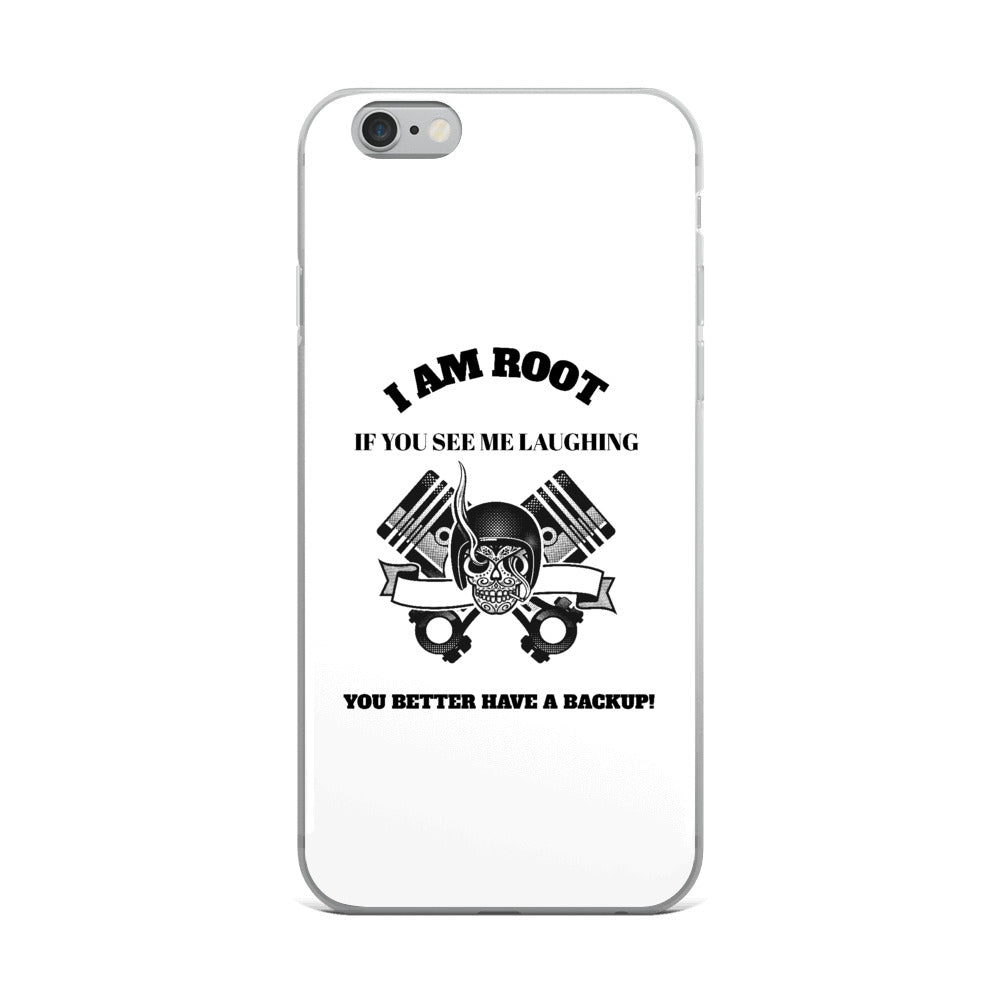I Am Root If You See Me Laughing You Better Have A Backup - iPhone Case (black text) by DarkByteGear