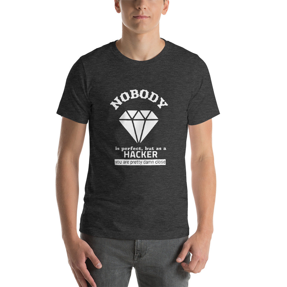 Nobody is perfect but as a hacker you are pretty damn close - Short-Sleeve Unisex T-Shirt by DarkByteGear