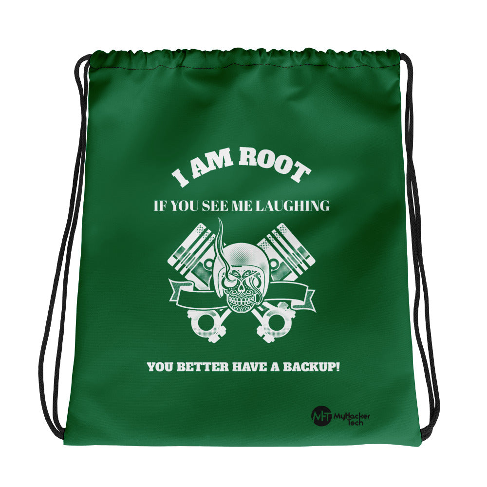 I Am Root If You See Me Laughing You Better Have A Backup - Drawstring bag (green) by DarkByteGear