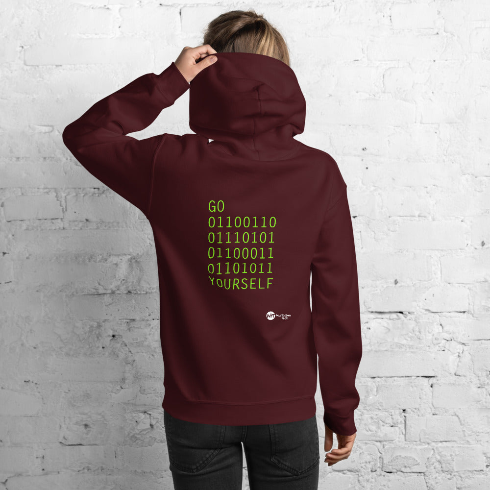 GO 01100110 01110101 01100011 01101011 YOURSELF - Unisex Hoodie by DarkByteGear