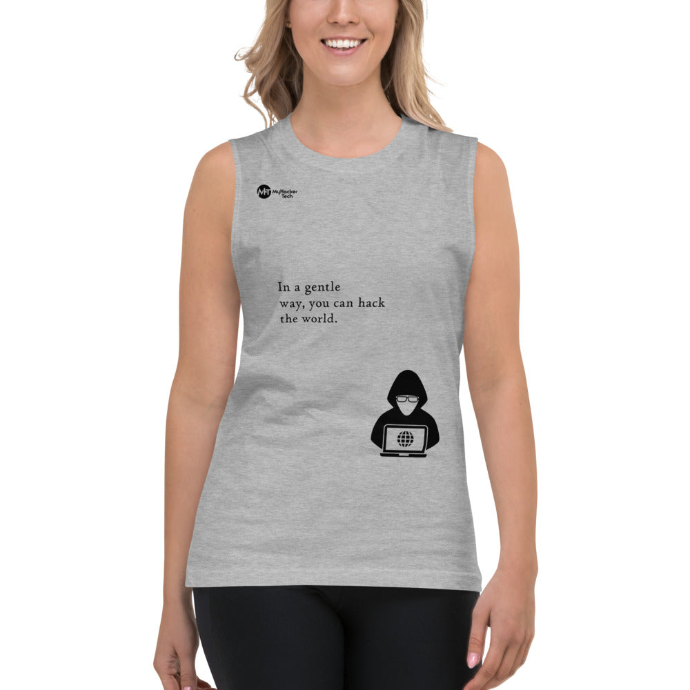 You can hack the world - Muscle Shirt (black text) by DarkByteGear