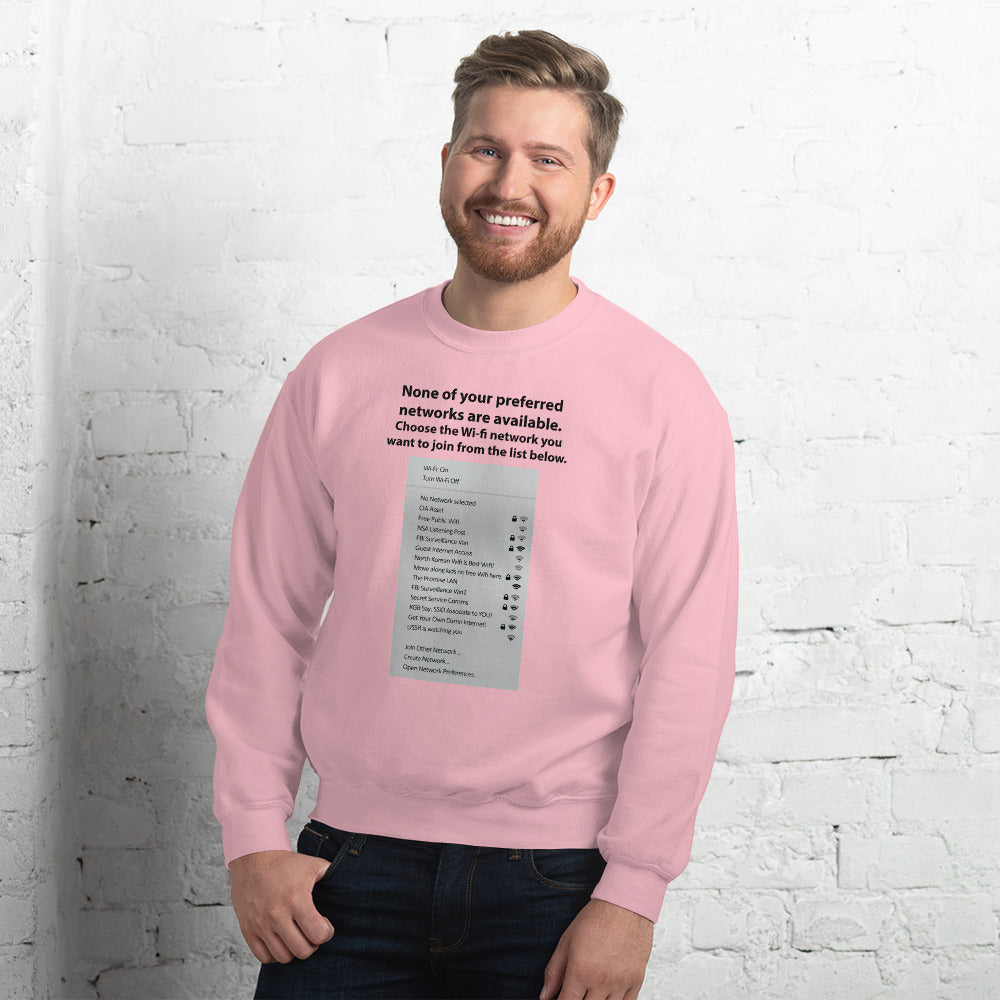 None of your preferred networks are available - Unisex Sweatshirt by DarkByteGear