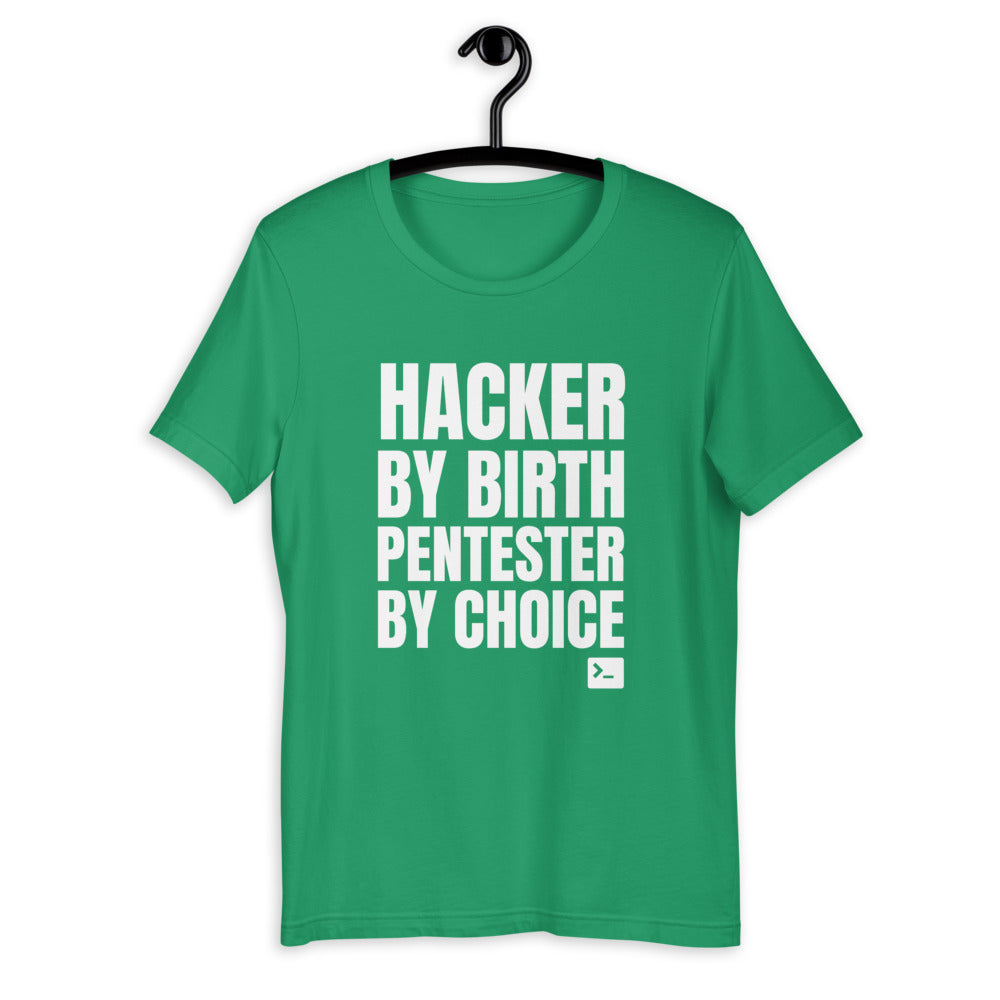 Hacker by birth Pentester by choice - Short-Sleeve Unisex T-Shirt by DarkByteGear
