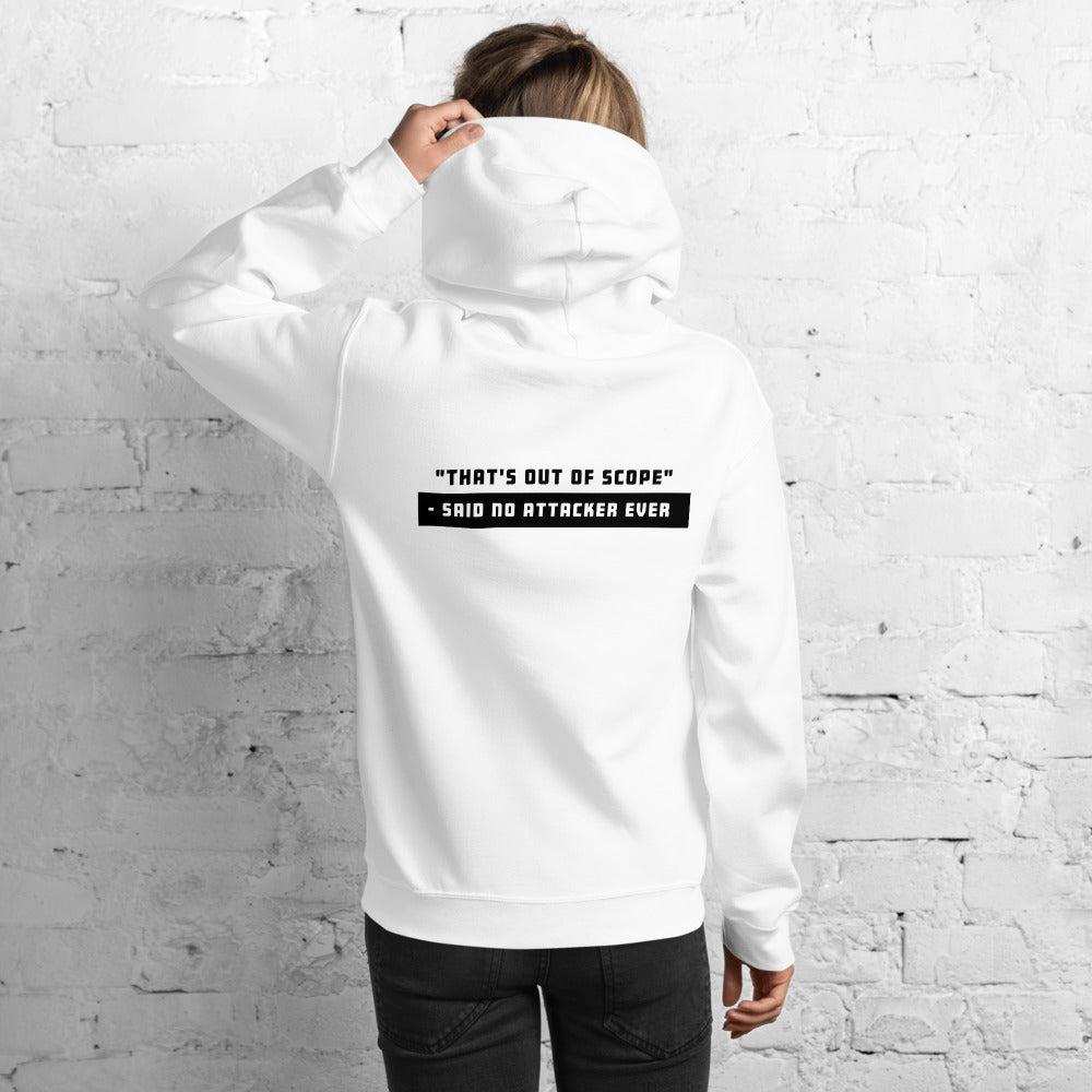 "That's out of scope"- said no attacker ever - Unisex Hoodie (black text) by DarkByteGear