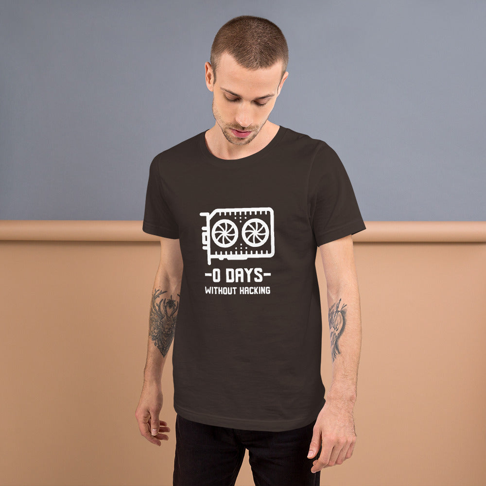 0 Days without hacking - Short-Sleeve Unisex T-Shirt by DarkByteGear
