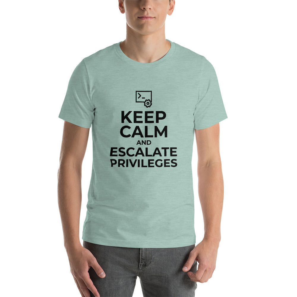 Keep calm and escalate privileges - Short-Sleeve Unisex T-Shirt by DarkByteGear