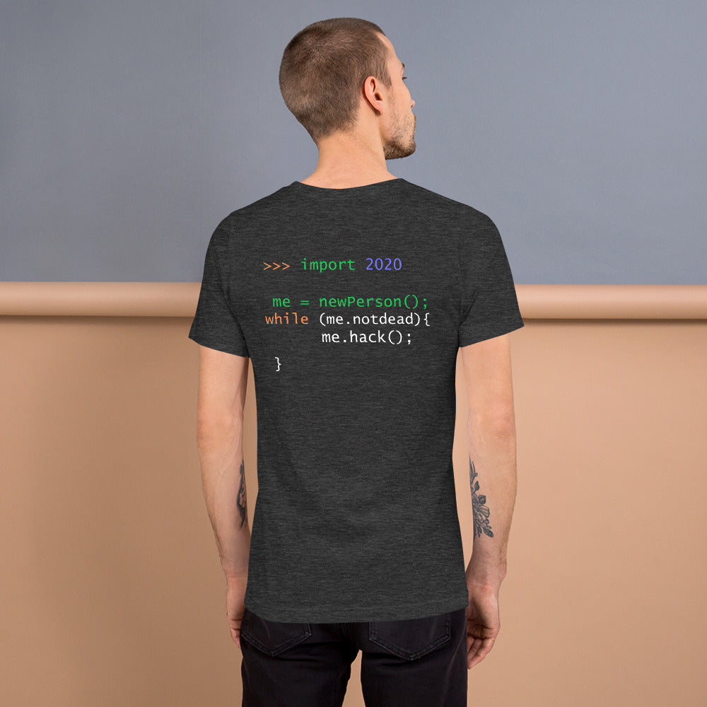 >>> import 2020 me = newPerson(); - Short-Sleeve Unisex T-Shirt by DarkByteGear