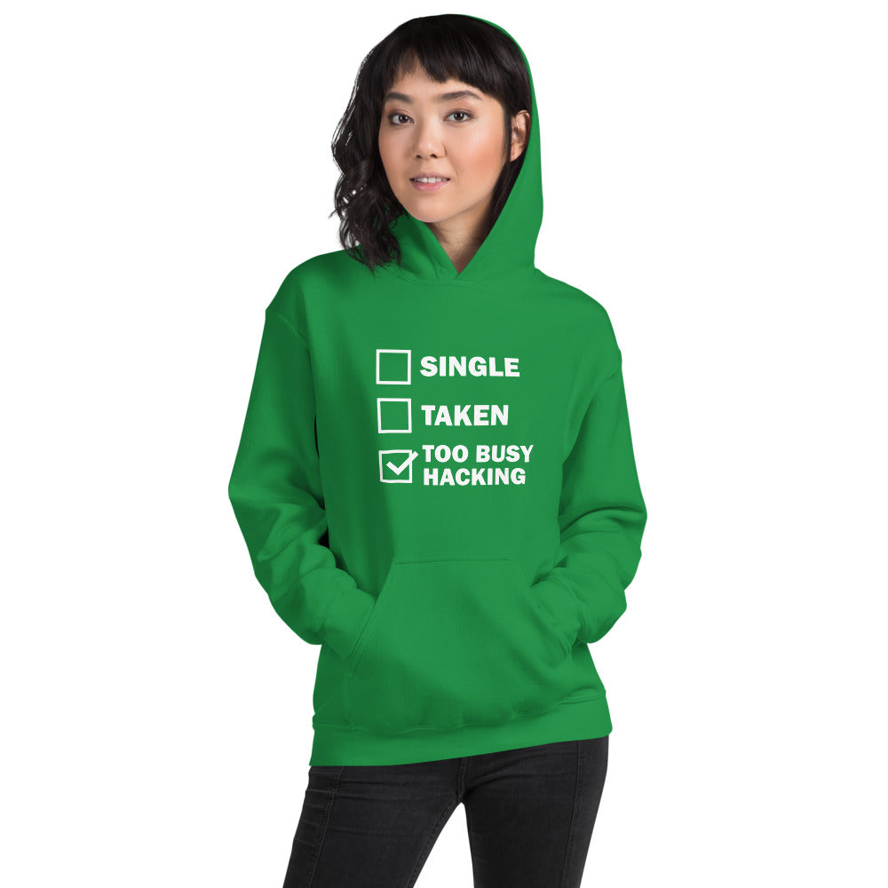 Too busy hacking - Unisex Hoodie (white text) by DarkByteGear