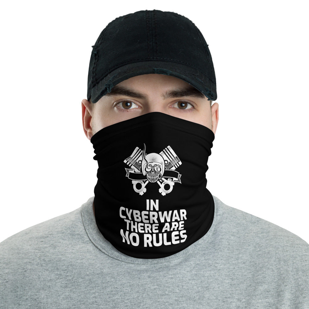 In cyber war there are not rules - Neck Gaiter by DarkByteGear