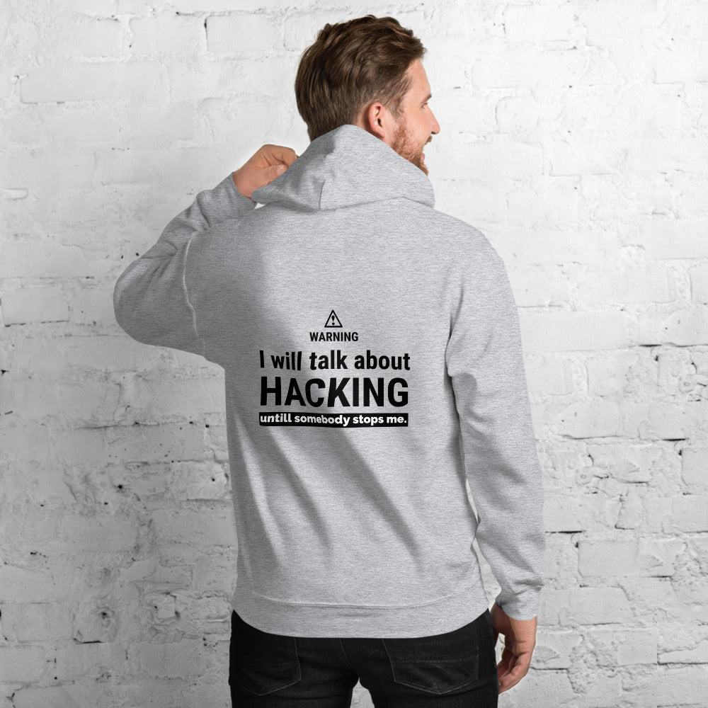 I will talk about HACKING - Unisex Hoodie (black text) by DarkByteGear