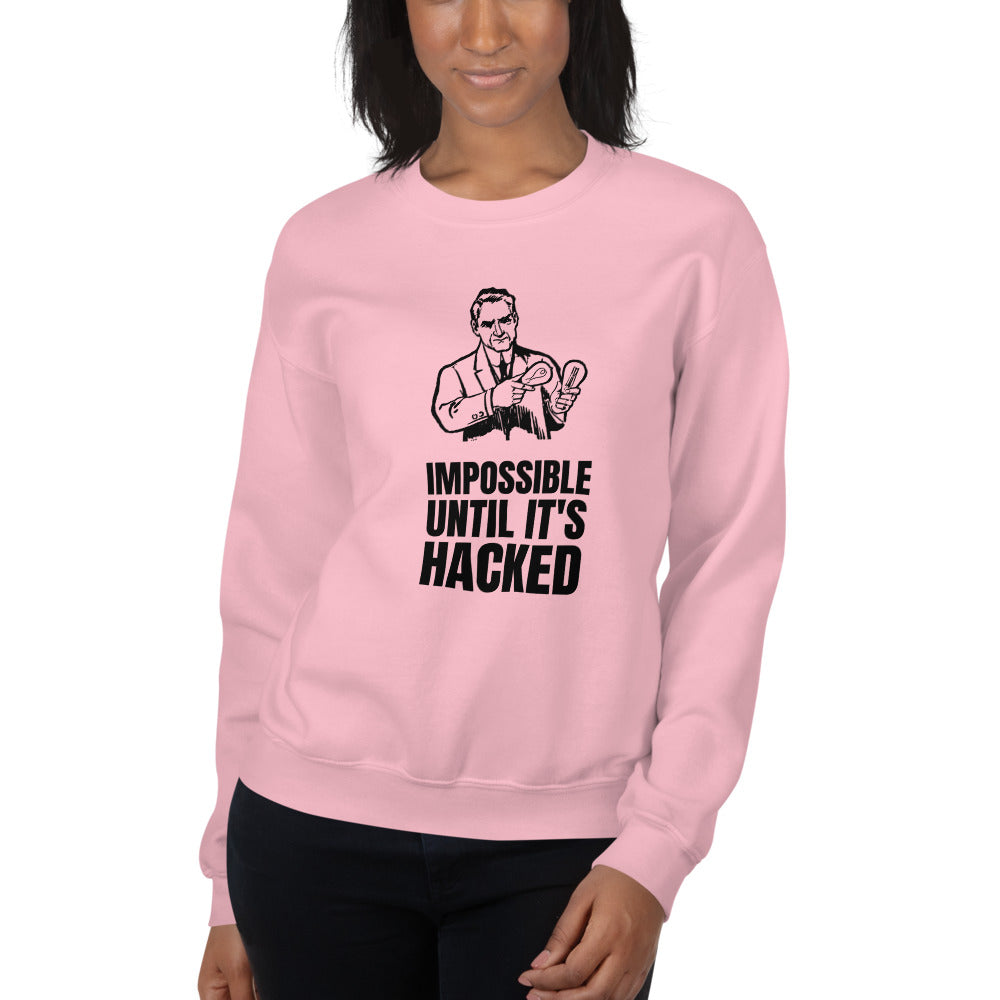 Impossible until it's hacked - Unisex Sweatshirt (black text) by DarkByteGear