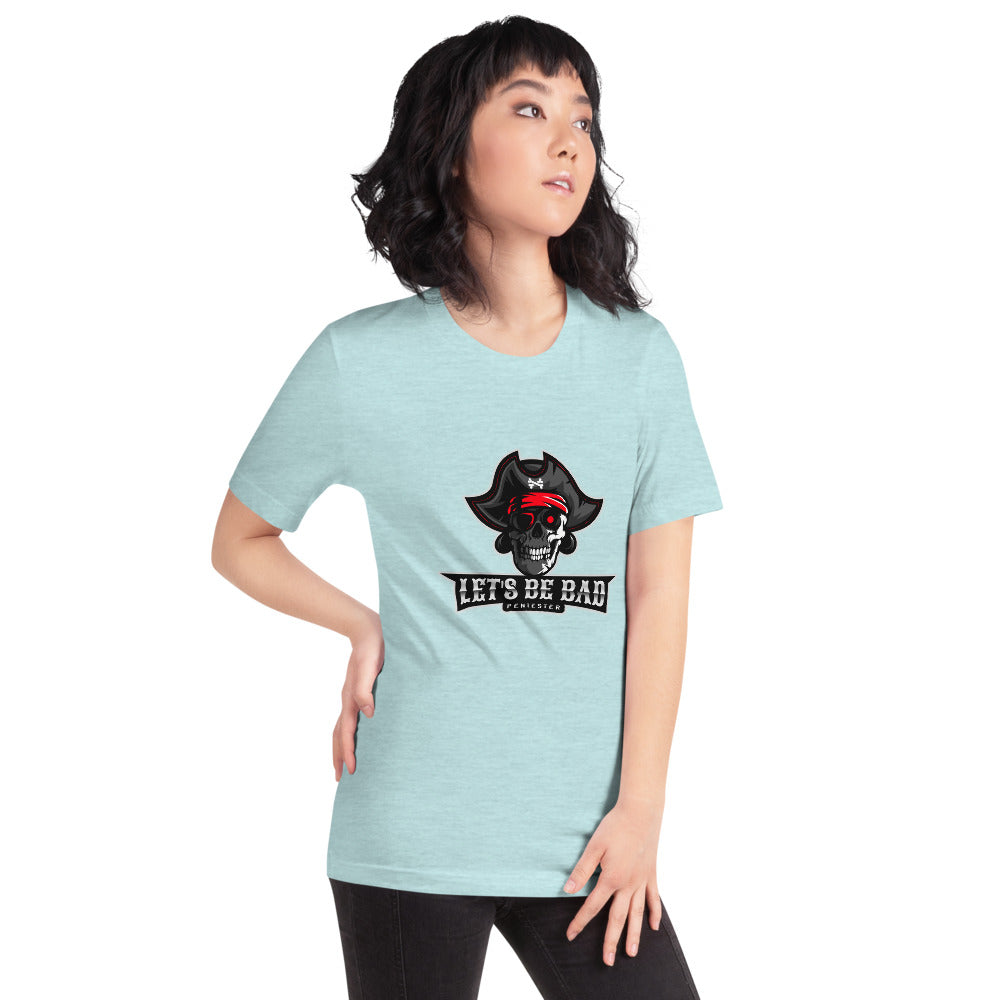 Let's be bad - Short-Sleeve Unisex T-Shirt (white) by DarkByteGear