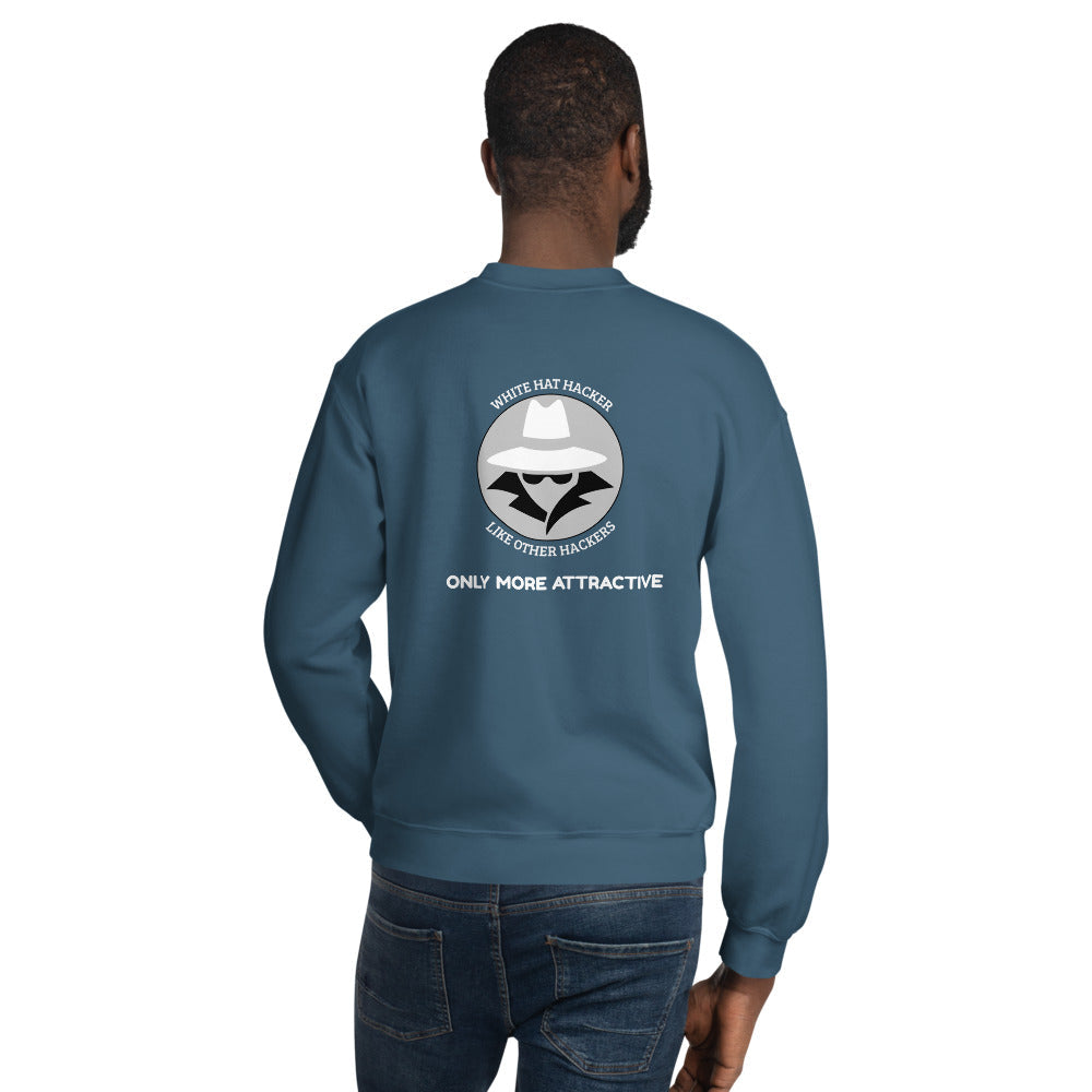 Like other hackers only more attractive - Unisex Sweatshirt (white text) by DarkByteGear