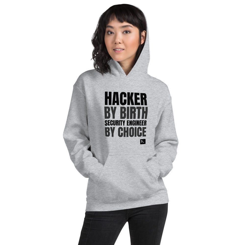 Hacker by birth security engineer by choice - Unisex Hoodie (black text) by DarkByteGear