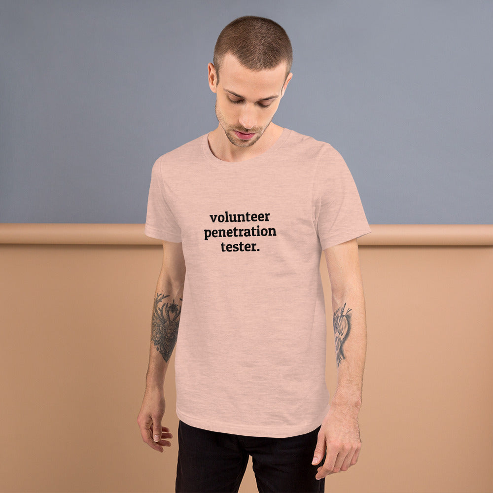 Volunteer Pentester - Short-Sleeve Unisex T-Shirt (Black text) by DarkByteGear