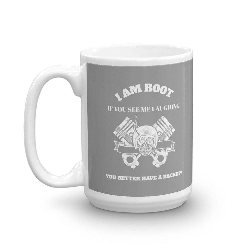 I Am Root If You See Me Laughing You Better Have A Backup - Mug (grey) by DarkByteGear