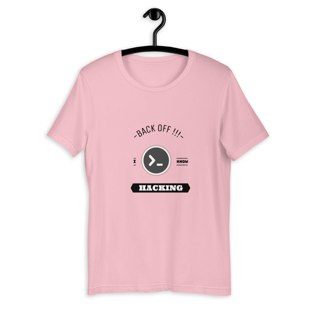 Back off I know hacking - Short-Sleeve Unisex T-Shirt by DarkByteGear