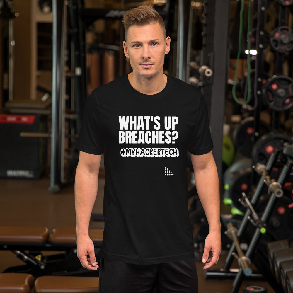 What's up breaches? - Short-Sleeve Unisex T-Shirt by DarkByteGear