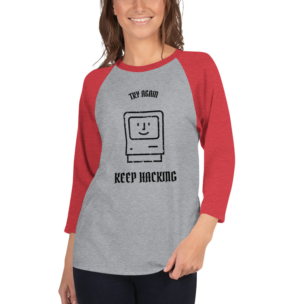 Keep hacking - 3/4 sleeve raglan shirt (black text) by DarkByteGear
