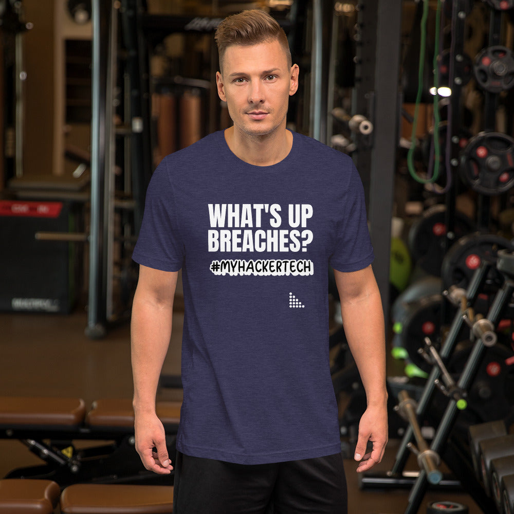 What's up breaches? - Short-Sleeve Unisex T-Shirt by DarkByteGear