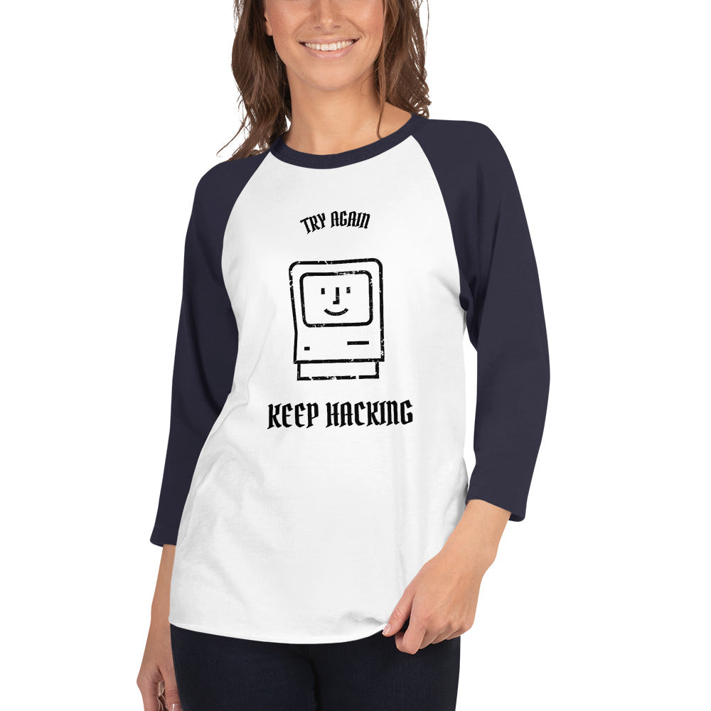 Keep hacking - 3/4 sleeve raglan shirt (black text) by DarkByteGear