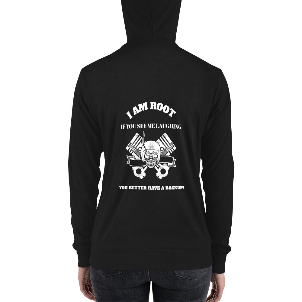 I Am Root If You See Me Laughing You Better Have A Backup - Unisex zip hoodie by DarkByteGear