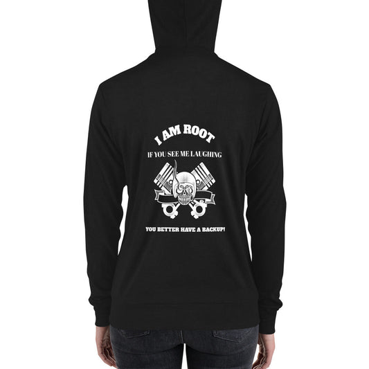 I Am Root If You See Me Laughing You Better Have A Backup - Unisex zip hoodie by DarkByteGear