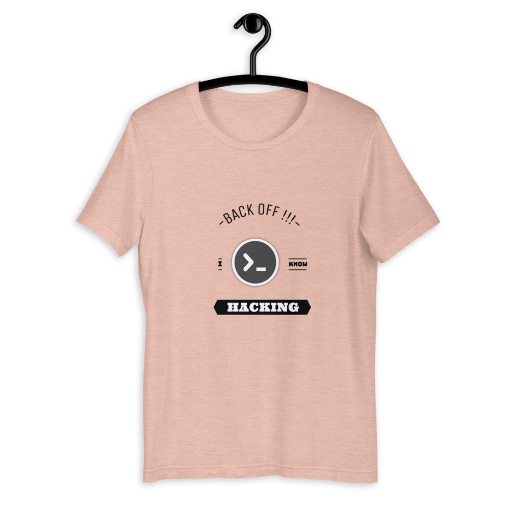 Back off I know hacking - Short-Sleeve Unisex T-Shirt by DarkByteGear