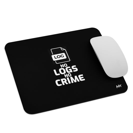 No Logs No Crime - Mouse pad by DarkByteGear