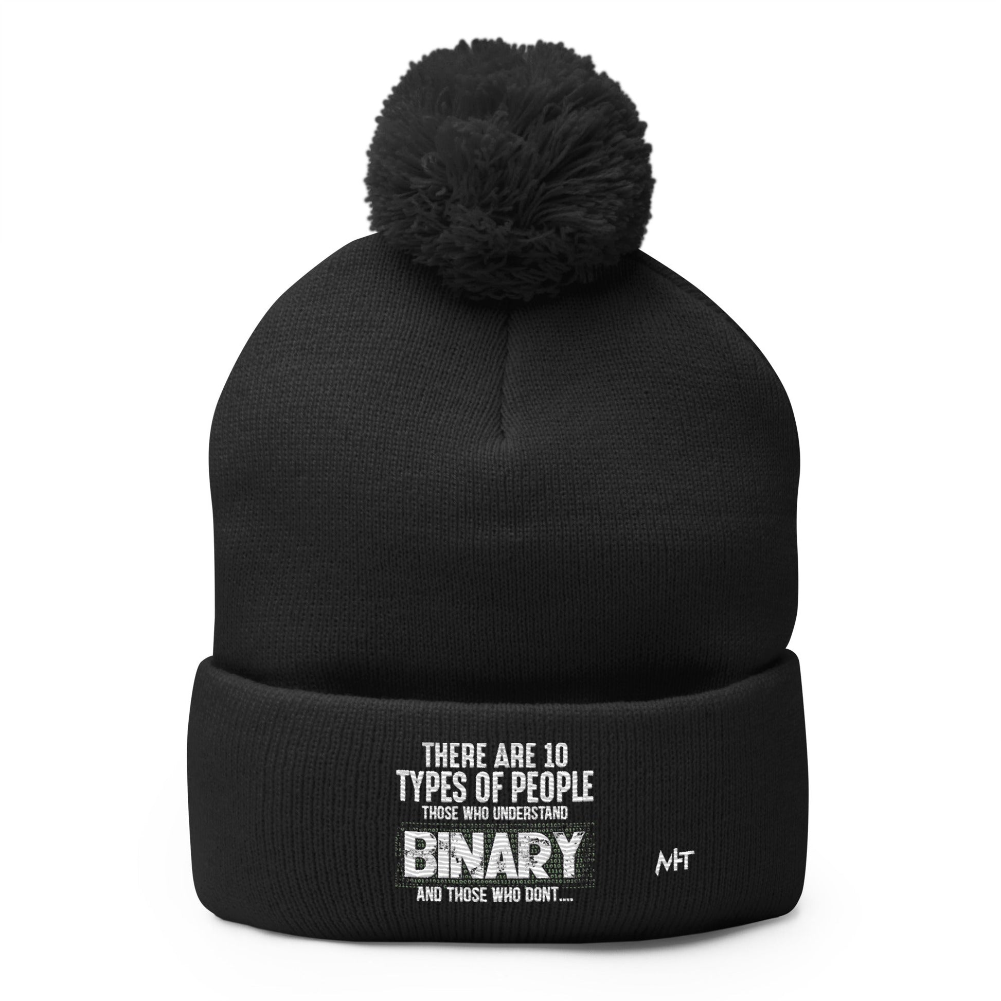 There are 10 types of people - Pom-Pom Beanie by DarkByteGear