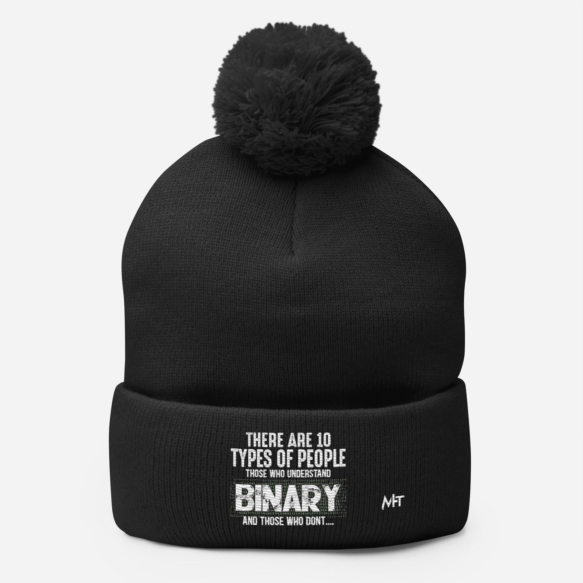 There are 10 types of people - Pom-Pom Beanie by DarkByteGear