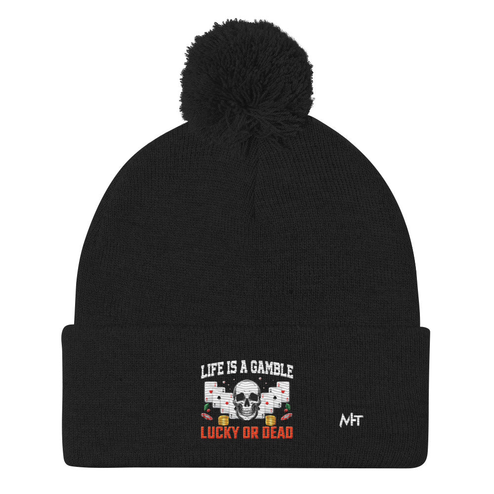 Life is a Gamble; Lucky or Dead - Pom-Pom Beanie by DarkByteGear