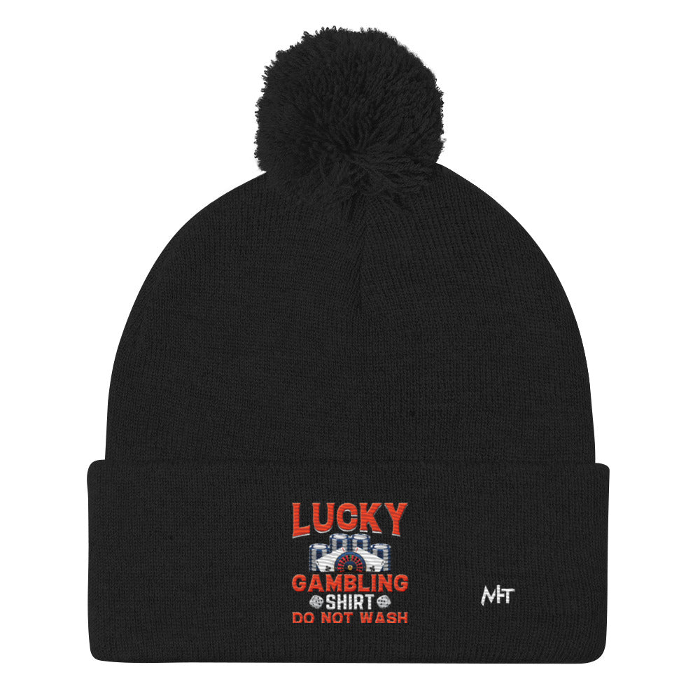 Lucky Gambling Shirt: Do Not Wash - Pom-Pom Beanie by DarkByteGear
