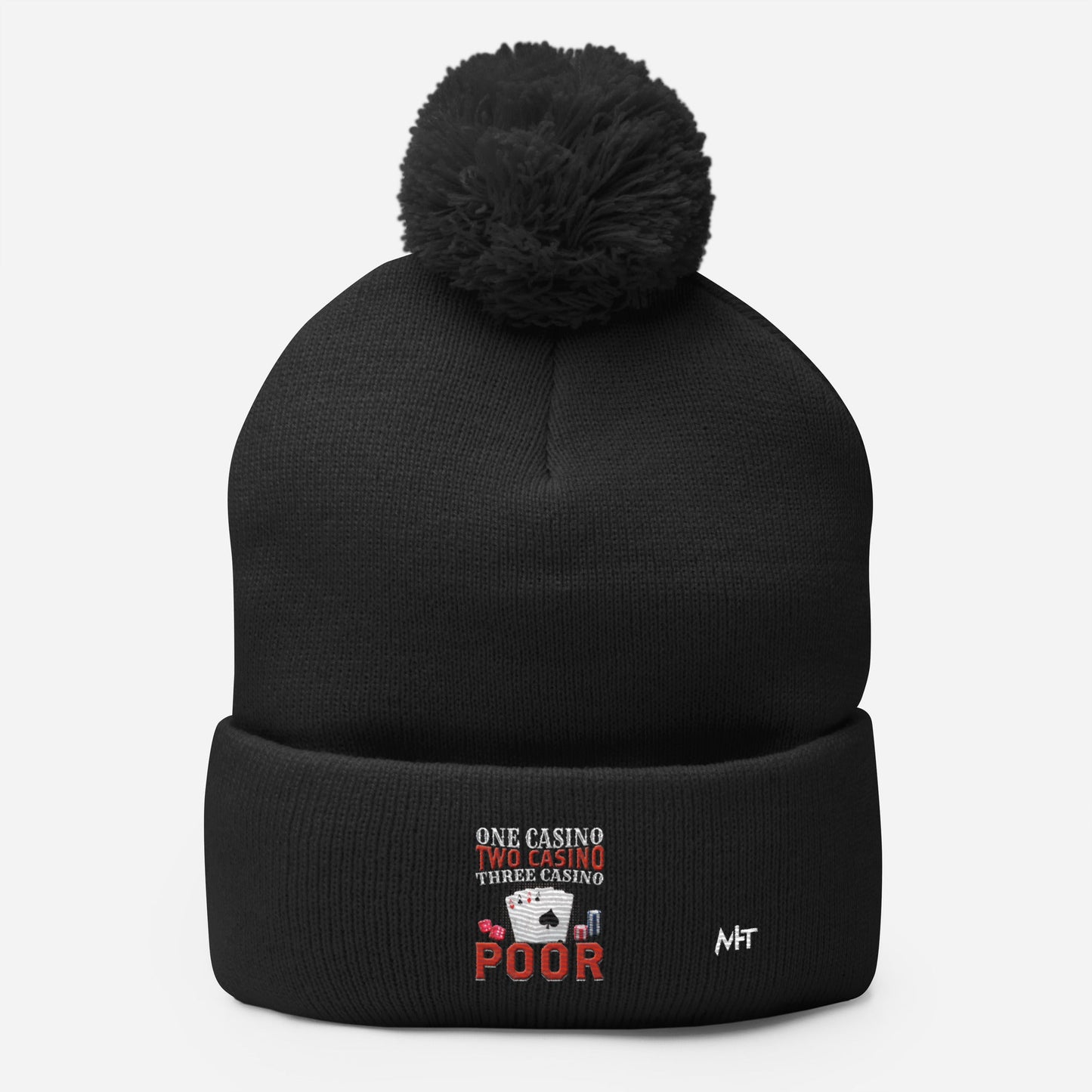 One Casino, Two Casino, Three Casino = Poor - Pom-Pom Beanie by DarkByteGear