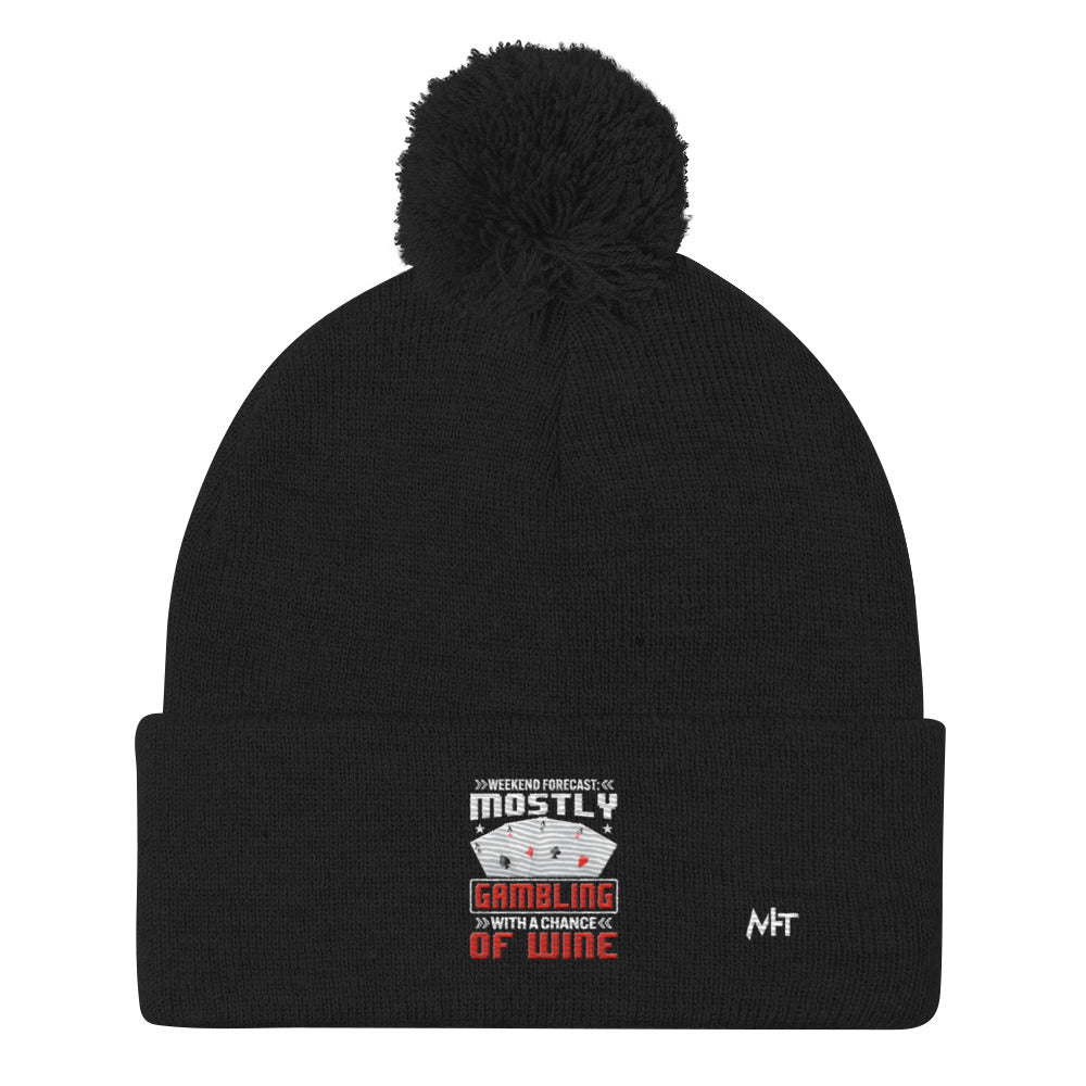 Weekend Forecast Mostly Gambling With a Chance of Wine - Pom-Pom Beanie by DarkByteGear