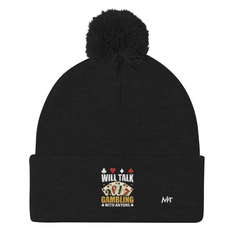 Will Talk about Gambling with everyone - Pom-Pom Beanie by DarkByteGear