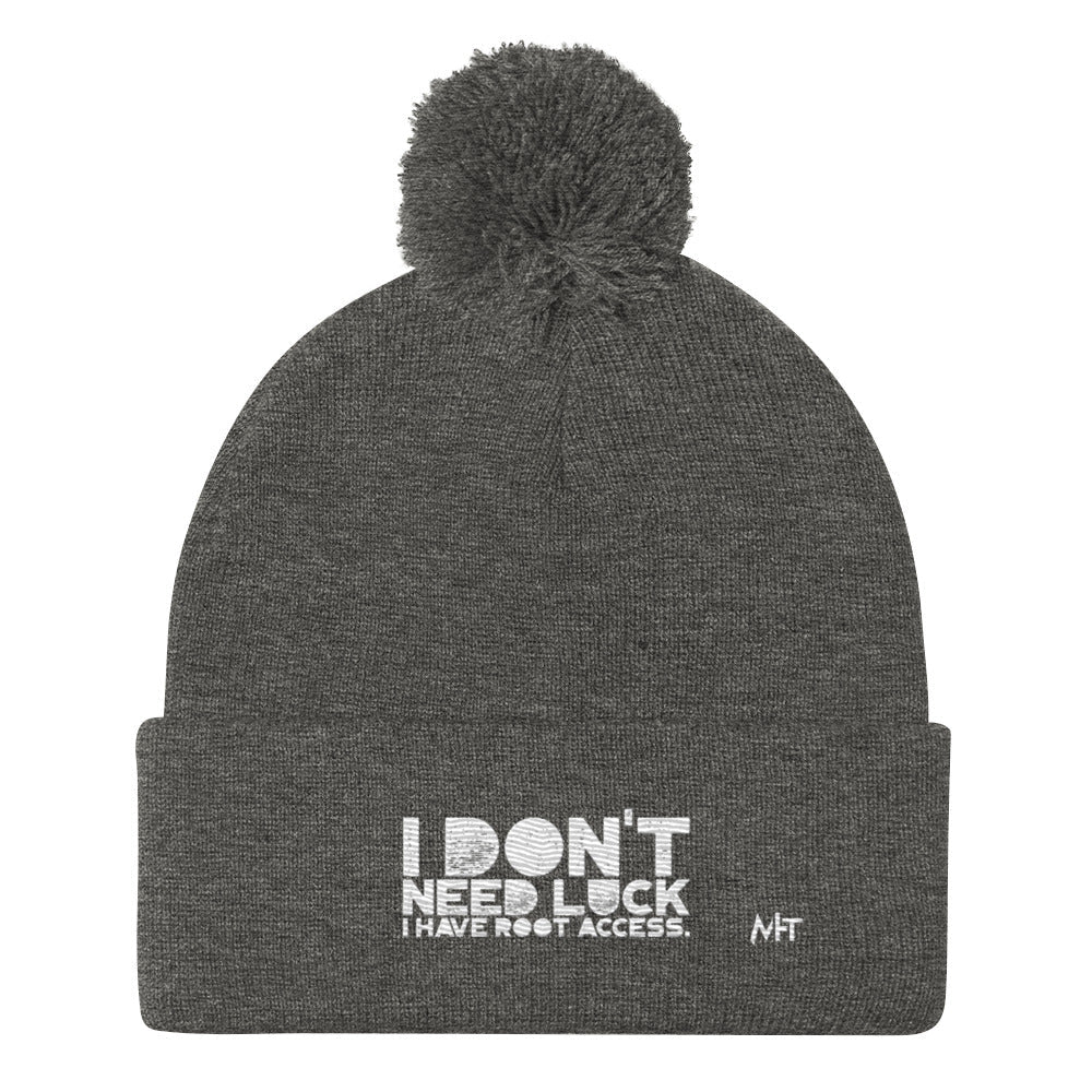 I Don't Need Luck: I Have Root Access - Pom-Pom Beanie by DarkByteGear