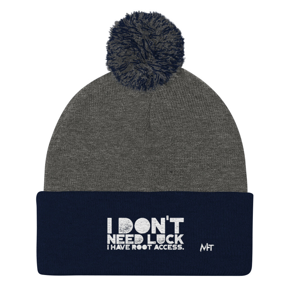 I Don't Need Luck: I Have Root Access - Pom-Pom Beanie by DarkByteGear