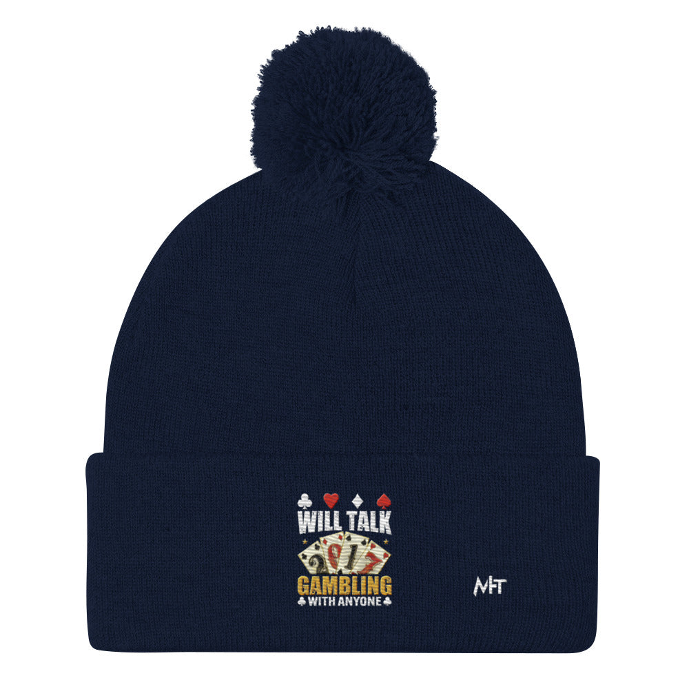 Will Talk about Gambling with everyone - Pom-Pom Beanie by DarkByteGear
