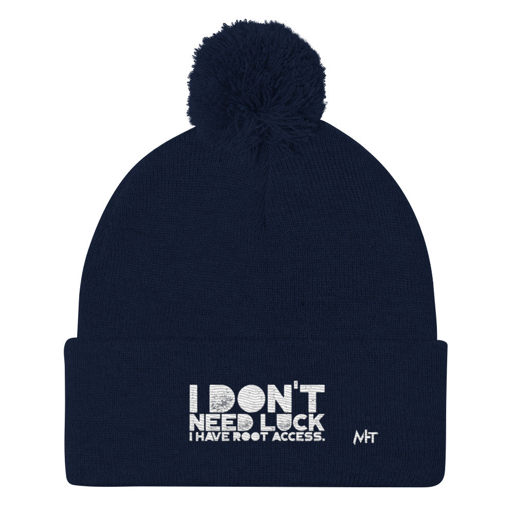 I Don't Need Luck: I Have Root Access - Pom-Pom Beanie by DarkByteGear